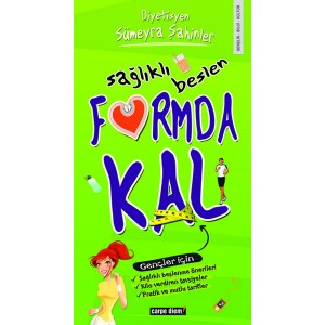Sağlıklı Beslen Formda Kal