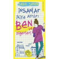 İnsanlar İkiye Ayrılır Ben ve Diğerleri