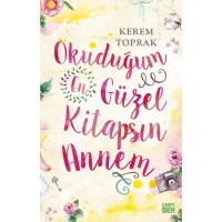 Okuduğum En Güzel Kitapsın Annem