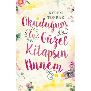 Okuduğum En Güzel Kitapsın Annem