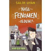 Akıl Almaz Maceralar Nasıl Fenomen Oldum