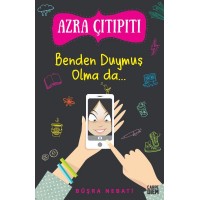 Azra Çıtıpıtı Benden Duymuş Olma da...