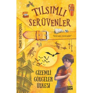 Tılsımlı Serüvenler Gizemli Gölgeler Ülkesi