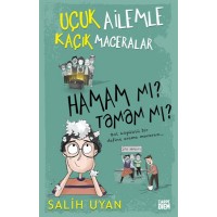 Hamam mı Tamam mı Uçuk Ailemle Kaçık Maceralar