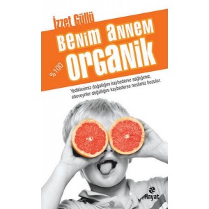 Benim Annem 100 Organik