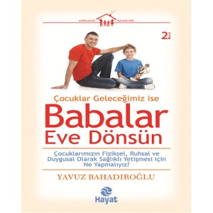 Babalar Eve Dönsün