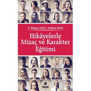 Hikayelerle Mizaç ve Karakter Eğitimi