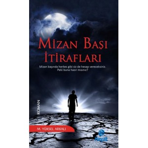 Mizan Başı İtirafları