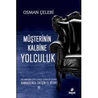 Müşterinin Kalbine Yolculuk Bankacılıkta Satışın El Kitabı 1