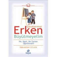 Çocuklarımızı Erken Büyütmeyelim