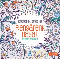 Rengarenk Hayat Boyayarak Stres At