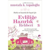 Evliliğe Hazırlık Rehberi