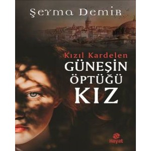 Güneşin Öptüğü Kız
