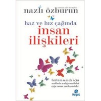 Haz ve Hız Çağında İnsan İlişkileri
