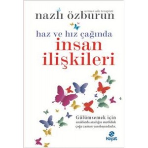 Haz ve Hız Çağında İnsan İlişkileri
