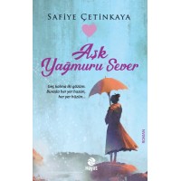 Aşk Yağmuru Sever