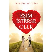 Eşim İsterse Olur Evlilik Öyküleri 1