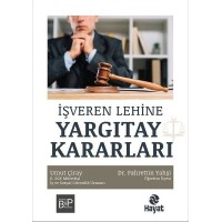 İşveren Lehine Yargıtay Kararları