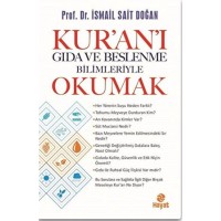 Kuranı Gıda ve Beslenme Bilimleriye Okumak