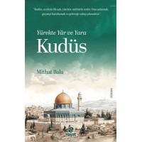 Yürekte Yar ve Yara Kudüs