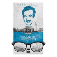 Gözlüklerin Üzerinden Hatırlamalar