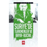 Suriyede Türkmenler ve Bayır Bucak
