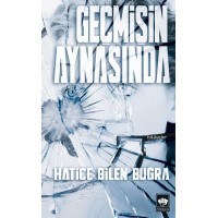 Geçmişin Aynasında