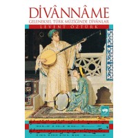 Divanname Geleneksel Türk Müziğinde Divanlar