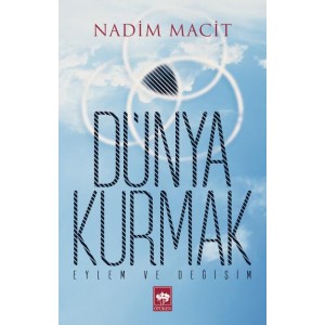 Dünya Kurmak Eylem ve Değişim