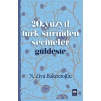 20. Yüzyıl Türk Şiirinden Seçmeler