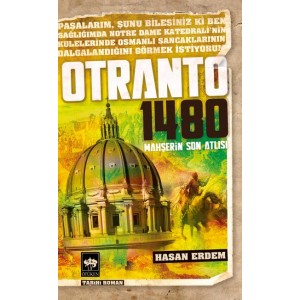 Otranto 1480 Mahşerin Son Atlısı