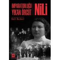 İmparatorluğu Yıkan Örgüt Nili
