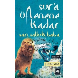 Sur'a Üflenene Kadar Sarı Saltuk Baba