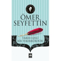 Tarih Ezeli Bir Tekerrürdür