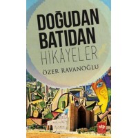 Doğudan Batıdan Hikayeler