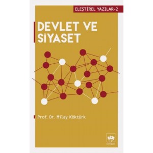 Eleştirel Yazılar 2 Devlet ve Siyaset Eleştirel Yazılar 2 Devlet ve Siyaset