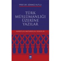 Türk Müslümanlığı Üzerine Yazılar