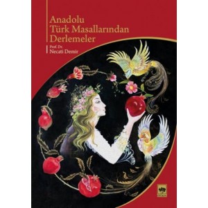 Anadolu Türk Masallarından Derlemeler