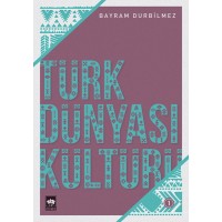 Türk Dünyası Kültürü 1
