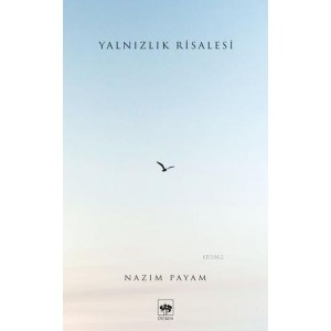 Yalnızlık Risalesi