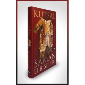 Kutsal Şaman Elbiseleri Ciltli