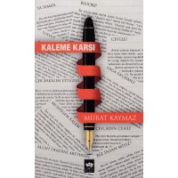 Kaleme Karşı