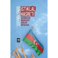 İstiklal Hasreti Azerbaycan Muhaceret Şiirleri Antolojisi