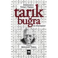 Edebiyatın Yolları Taştan Tarık Buğra ile Söyleşiler