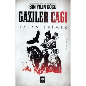 Gaziler Çağı Bin Yılın Göçü 2 Cilt