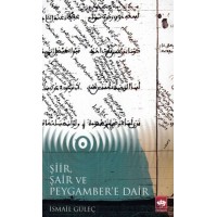Şiir, Şair ve Peygamber'e Dair