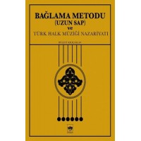 Bağlama Metodu Uzun Sap ve Türk Halk Müziği Nazariyatı