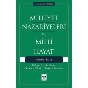 Milliyet Nazariyeleri ve Milli Hayat