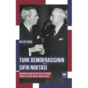 Türk Demokrasisinin Sıfır Noktası