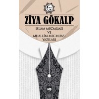 İslam Mecmuası ve Muallim Mecmuası Yazıları
